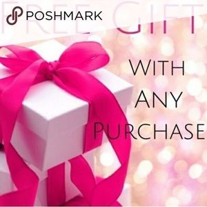 Free Gift with ANY purchase